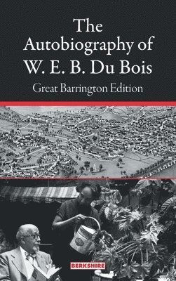 The Autobiography of W. E. B. Du Bois 1