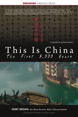 This Is China: The First 5,000 Years 1