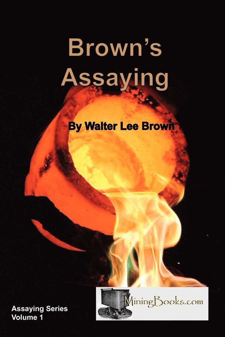 Walter Lee Brown - Brown's Assaying, Häftad