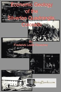 bokomslag Economic Geology of the Silverton Quadrangle, Colorado
