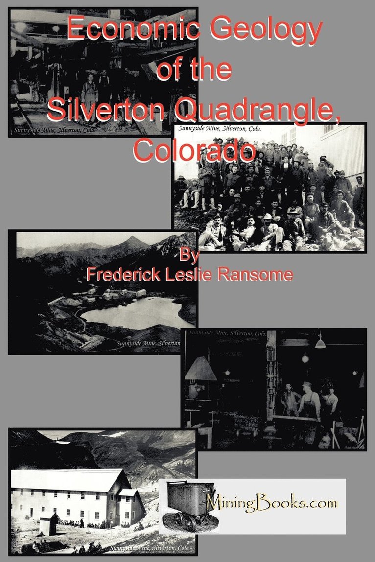 Economic Geology of the Silverton Quadrangle, Colorado 1