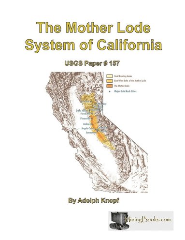 bokomslag Mother Lode System of California