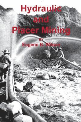 bokomslag Hydraulic and Placer Mining