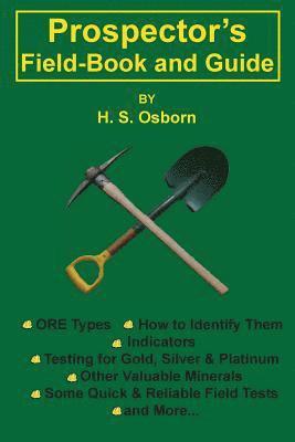 H. S. Osborn - Prospector's Field-Book and Guide, Häftad