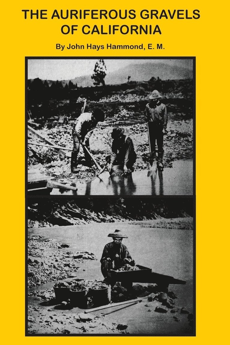 Auriferous Gravels of California 1