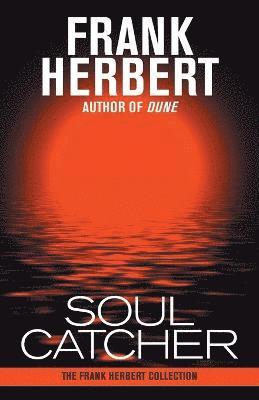 Frank Herbert - Soul Catcher, Häftad