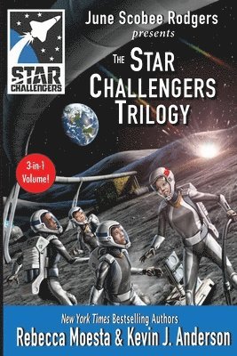 Rebecca Moesta, Kevin J Anderson, June Scobee Rodgers - Star Challengers Trilogy, Häftad