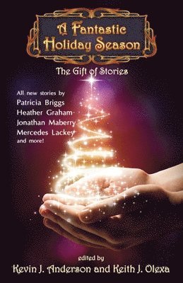 Kevin J Anderson, Heather Graham, Patricia Briggs - Fantastic Holiday Season, Häftad