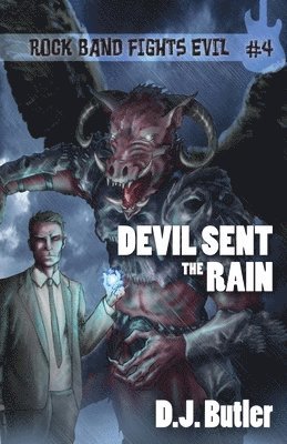D J Butler - Devil Sent the Rain, Häftad