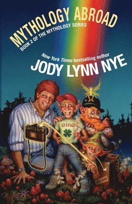 Jody Lynn Nye - Mythology Abroad, Häftad