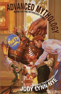 Jody Lynn Nye - Advanced Mythology, Häftad