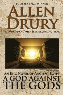 Allen Drury - God Against the Gods, Häftad