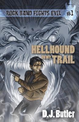D J Butler - Hellhound on My Trail, Häftad