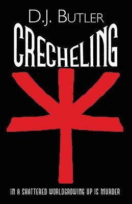 D J Butler - Crecheling, Häftad