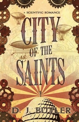 D J Butler - City of the Saints, Häftad