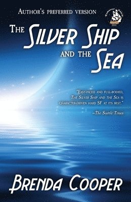 Brenda Cooper - Silver Ship and the Sea, Häftad