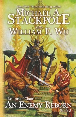 Michael A Stackpole, William F Wu, Michael A. Stackpole, William F. Wu - Enemy Reborn, Häftad