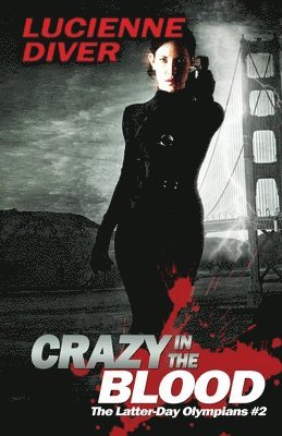 Crazy in the Blood 1