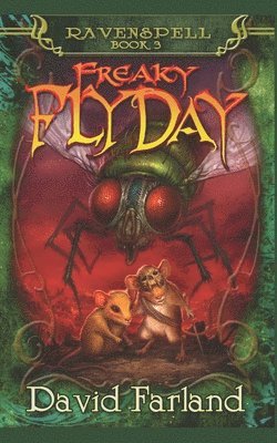 David Farland - Freaky Fly Day, Häftad
