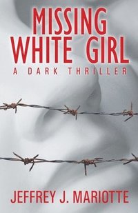 bokomslag Missing White Girl