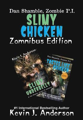 Slimy Chicken Zomnibus 1