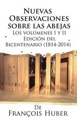 François Huber - Nuevas observaciones sobre las abejas de François Huber, Inbunden