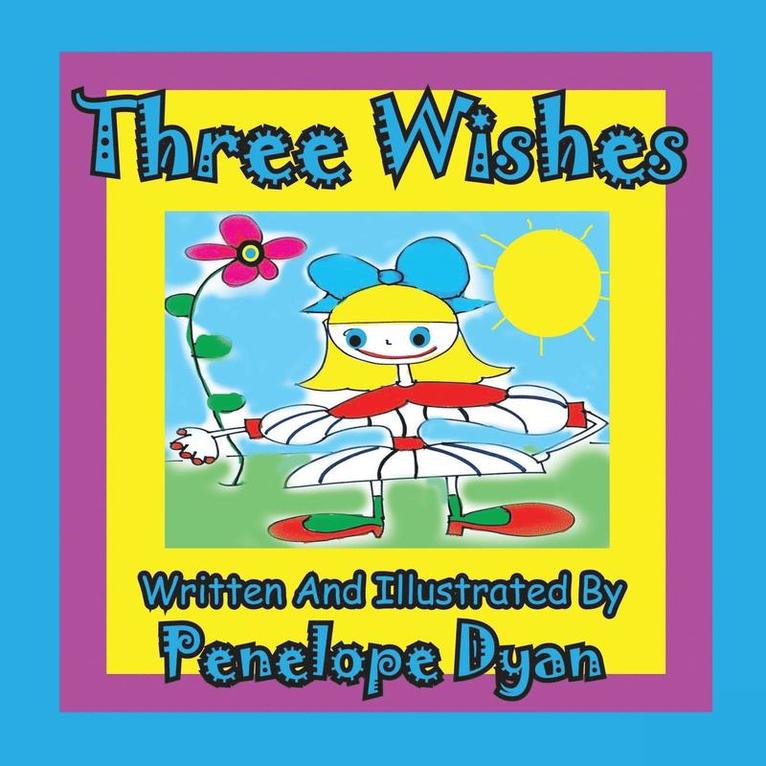 Penelope Dyan - Three Wishes, Häftad