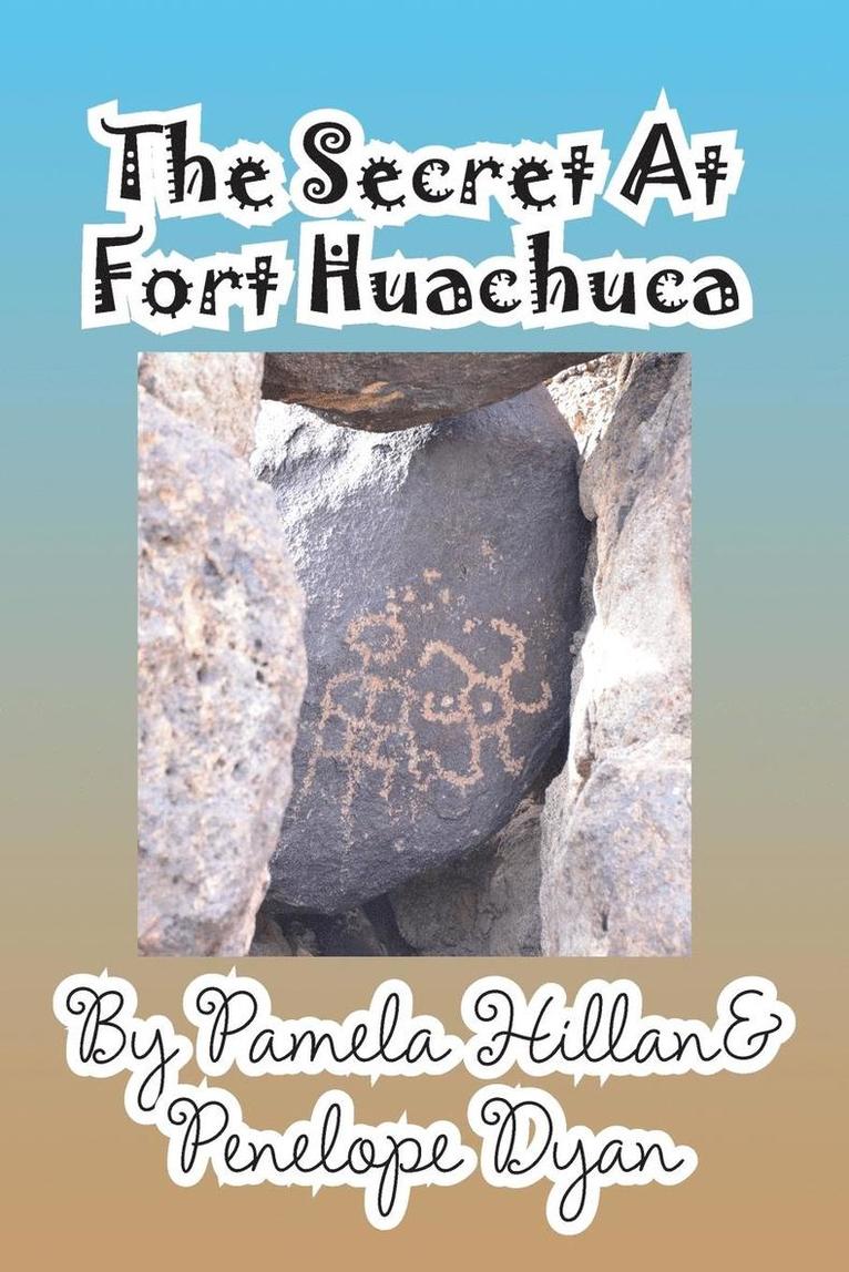 The Secret at Fort Huachuca 1