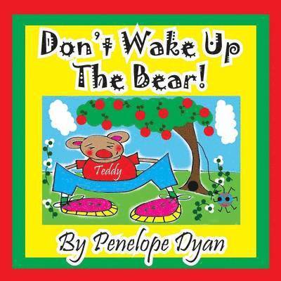 Don't Wake Up the Bear! 1