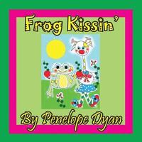 bokomslag Frog Kissin'