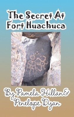 bokomslag The Secret at Fort Huachuca