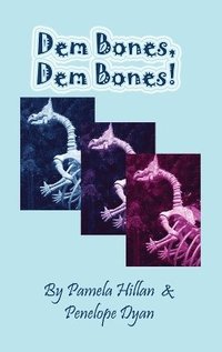 bokomslag Dem Bones, Dem Bones!