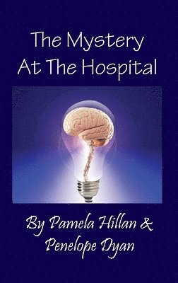 Mystery at the Hospital