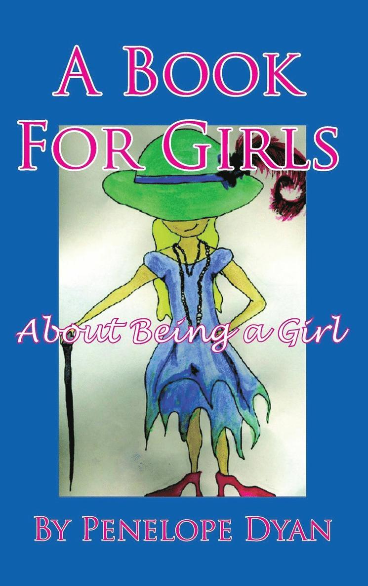 Book for Girls about Being a Girl 1