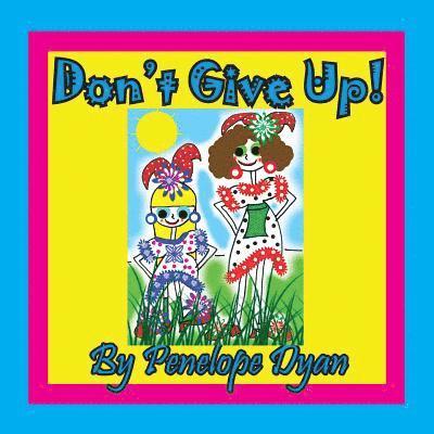 Don't Give Up! 1