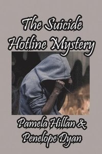 bokomslag The Suicide Hotline Mystery