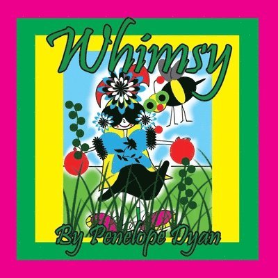 Penelope Dyan - Whimsy, Häftad