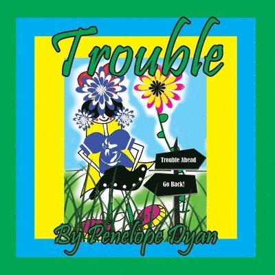 Trouble 1