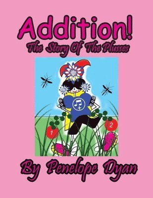 Addition! The Story Of The Plusses 1