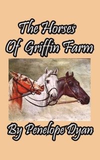 bokomslag The Horses Of Griffin Farm