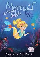 Debbie Dadey - Danger in the Deep Blue Sea: Book 4, Inbunden