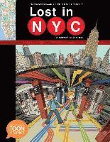 Nadja Spiegelman - Lost in Nyc: A Subway Adventure: A Subway Adventure, Inbunden