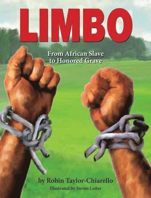 bokomslag Limbo, From African Slave to Honored Grave
