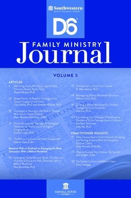 bokomslag Southwestern D6 Family Ministry Journal Vol. 5