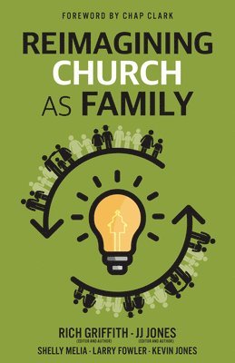 Reimagining Church as Family