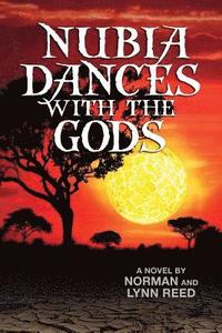 bokomslag Nubia Dances with the Gods