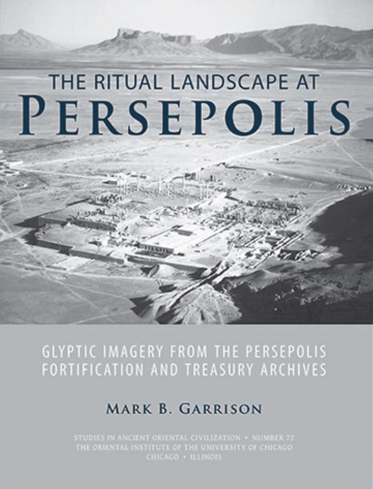 Ritual Landscape at Persepolis