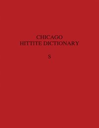 bokomslag Hittite Dictionary of the Oriental Institute of the University of Chicago, Volume S (-sa to suu-)