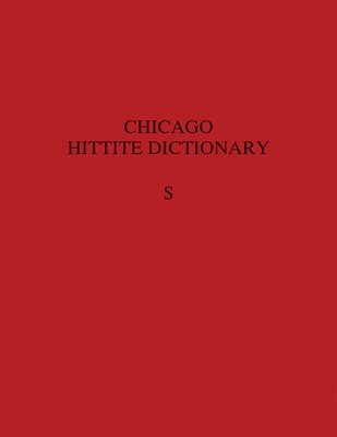 bokomslag Hittite Dictionary of the Oriental Institute of the University of Chicago, Volume S (-sa to suu-)