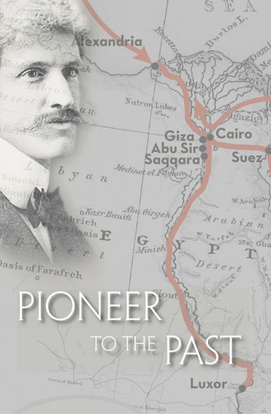 bokomslag Pioneer to the Past